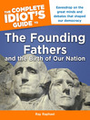 Cover image for The Complete Idiot's Guide to the Founding Fathers